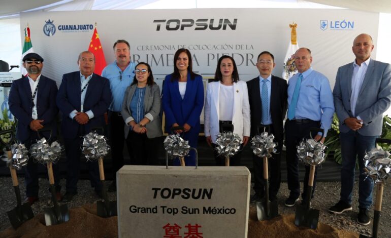 Guanajuato impulsa economía con nueva planta de Grand Top Sun