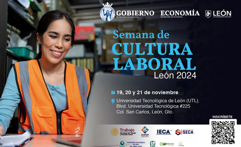 Semana de la Cultura Laboral 2024: Impulsando Seguridad y Productividad en León